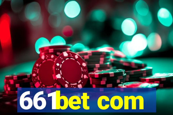 661bet com